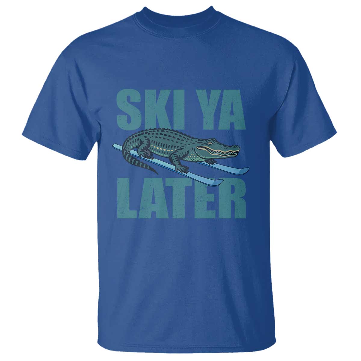 Funny Skiing Alligator T Shirt Ski Ya Later Skier Winter Sport TS11 Royal Blue Print Your Wear