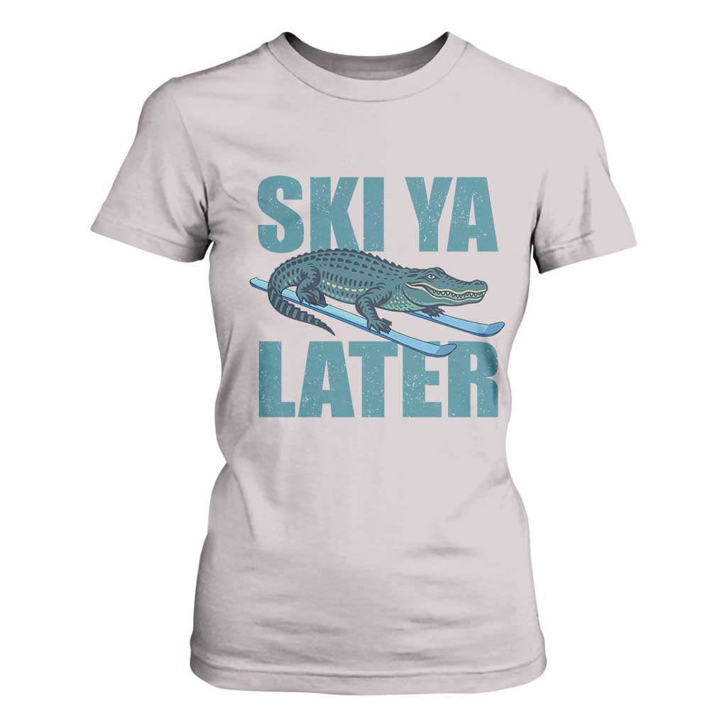 Funny Skiing Alligator T Shirt For Women Ski Ya Later Skier Winter Sport TS11 Ice Gray Print Your Wear
