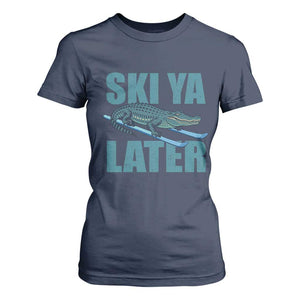 Funny Skiing Alligator T Shirt For Women Ski Ya Later Skier Winter Sport TS11 Navy Print Your Wear