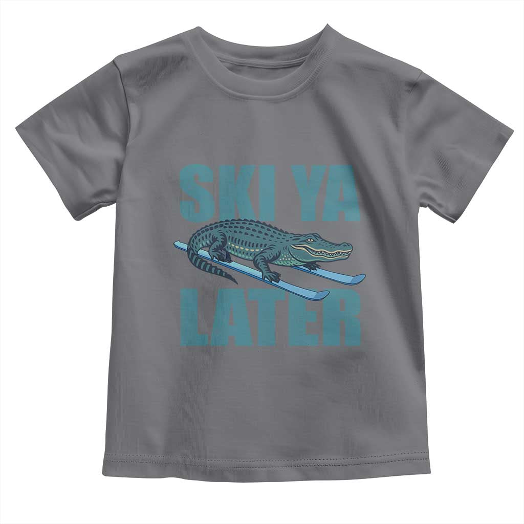 Funny Skiing Alligator Toddler T Shirt Ski Ya Later Skier Winter Sport TS11 Charcoal Print Your Wear