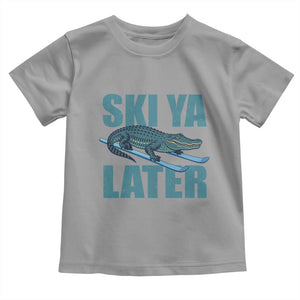 Funny Skiing Alligator Toddler T Shirt Ski Ya Later Skier Winter Sport TS11 Sport Gray Print Your Wear
