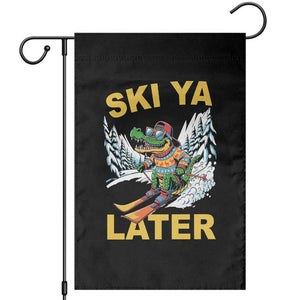 Funny Skiing Alligator Garden Flag Ski Ya Later Skier Snow Mountain Winter Sport TS11 Black Print Your Wear
