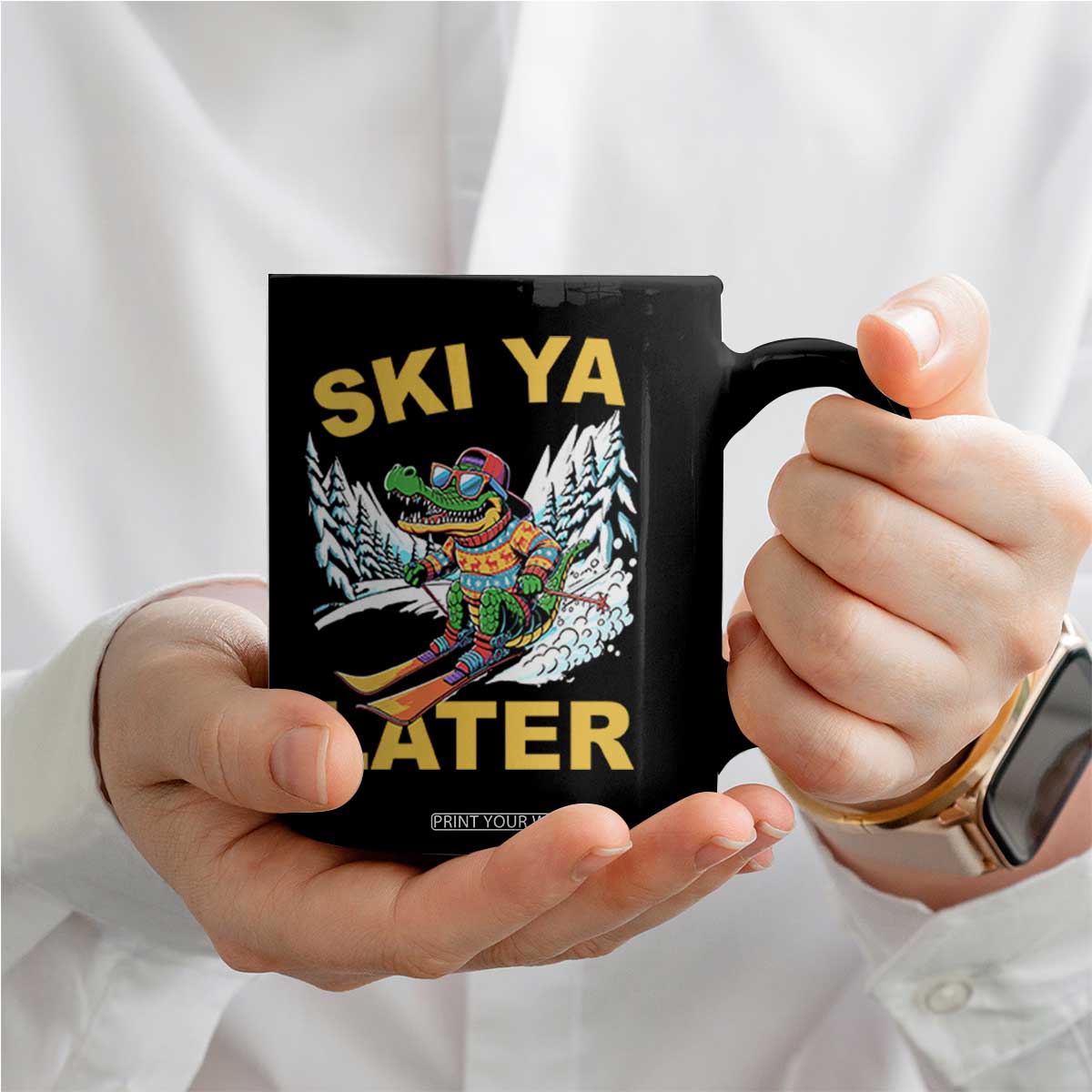 Funny Skiing Alligator Coffee Mug Ski Ya Later Skier Snow Mountain Winter Sport TS11 Print Your Wear