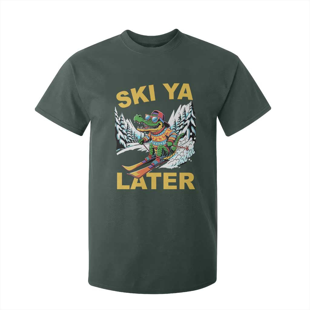 Funny Skiing Alligator T Shirt For Kid Ski Ya Later Skier Snow Mountain Winter Sport TS11 Dark Forest Green Print Your Wear
