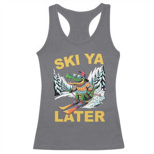 Funny Skiing Alligator Racerback Tank Top Ski Ya Later Skier Snow Mountain Winter Sport TS11 Charcoal Print Your Wear