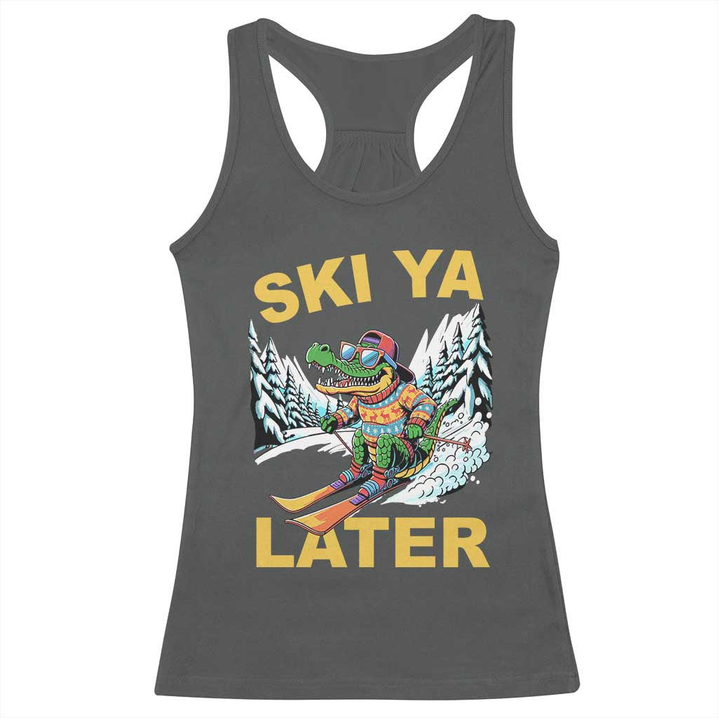 Funny Skiing Alligator Racerback Tank Top Ski Ya Later Skier Snow Mountain Winter Sport TS11 Dark Heather Print Your Wear