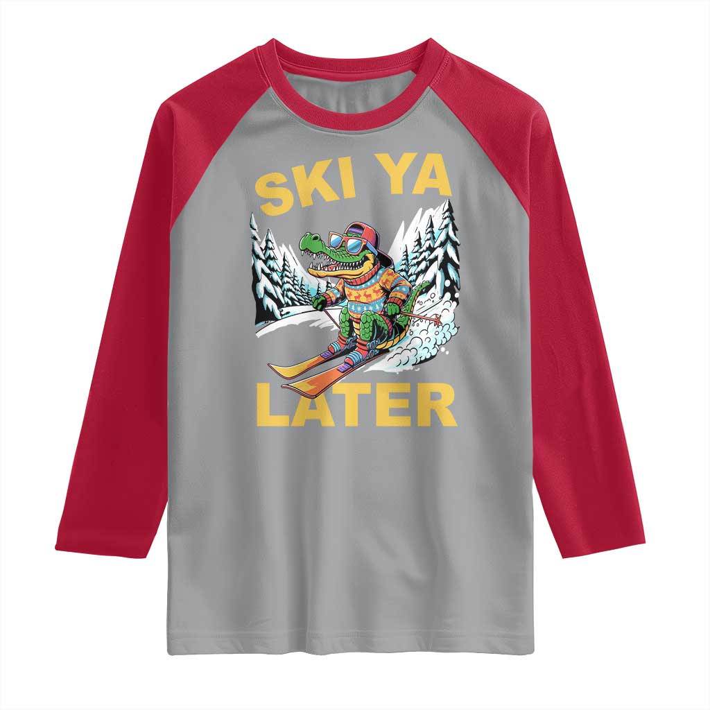 Funny Skiing Alligator Raglan Shirt Ski Ya Later Skier Snow Mountain Winter Sport TS11 Sport Gray Red Print Your Wear