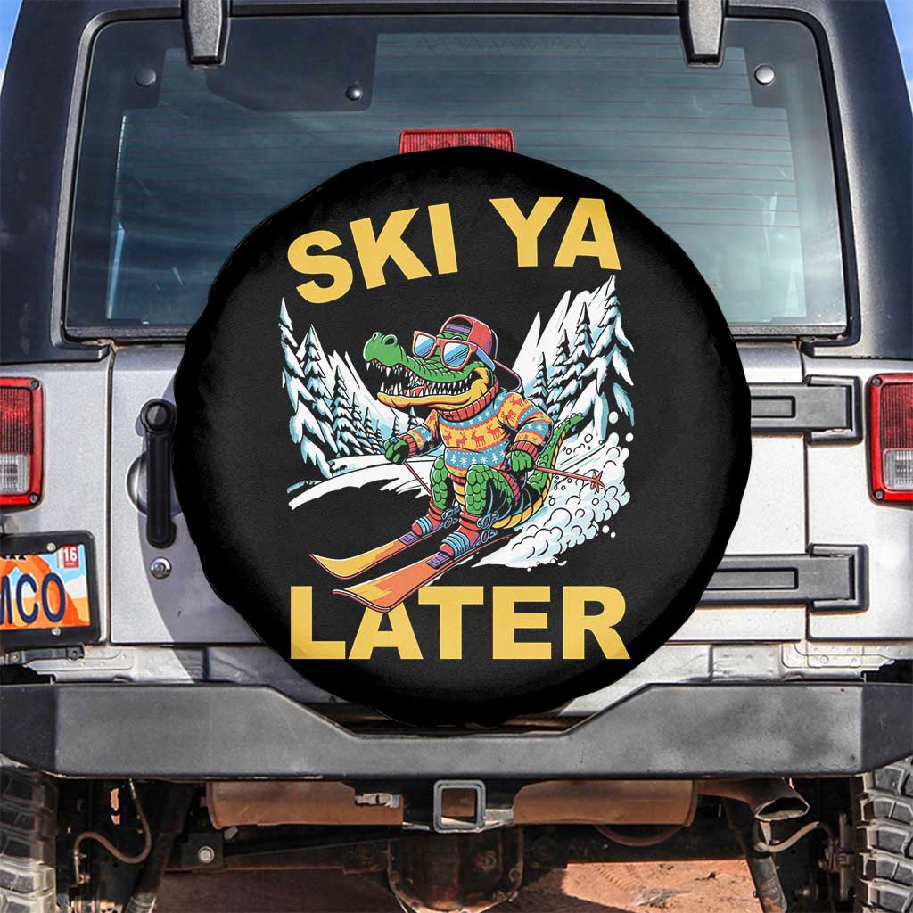 Funny Skiing Alligator Spare Tire Cover Ski Ya Later Skier Snow Mountain Winter Sport TS11 No hole Black Print Your Wear