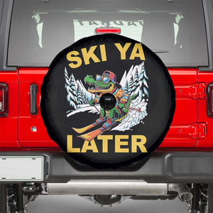 Funny Skiing Alligator Spare Tire Cover Ski Ya Later Skier Snow Mountain Winter Sport TS11 Black Print Your Wear