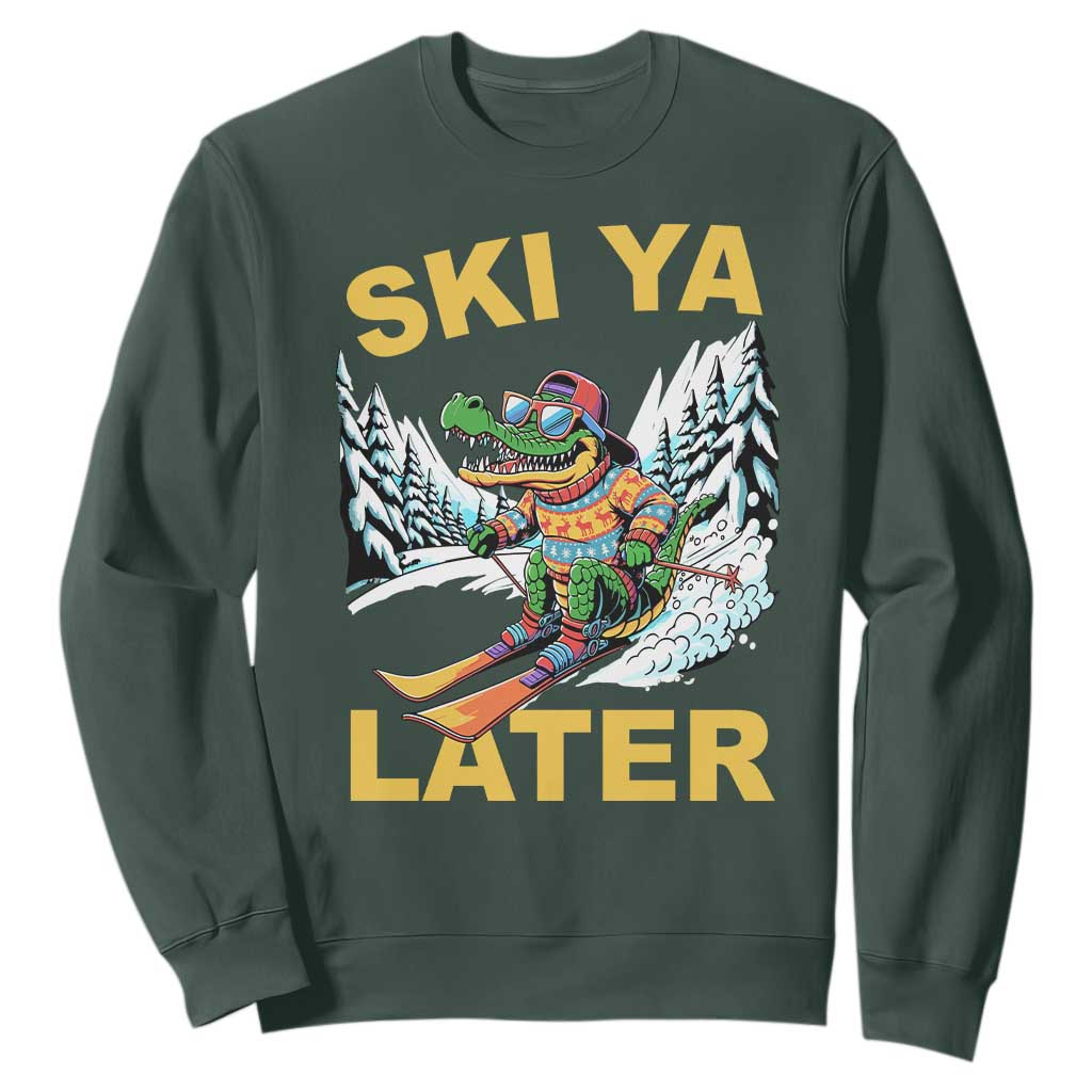 Funny Skiing Alligator Sweatshirt Ski Ya Later Skier Snow Mountain Winter Sport TS11 Dark Forest Green Print Your Wear