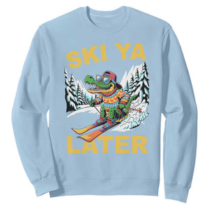 Funny Skiing Alligator Sweatshirt Ski Ya Later Skier Snow Mountain Winter Sport TS11 Light Blue Print Your Wear
