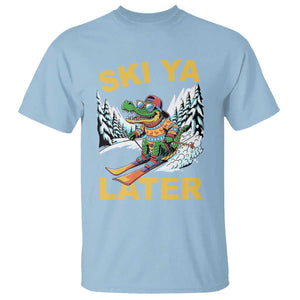 Funny Skiing Alligator T Shirt Ski Ya Later Skier Snow Mountain Winter Sport TS11 Light Blue Print Your Wear