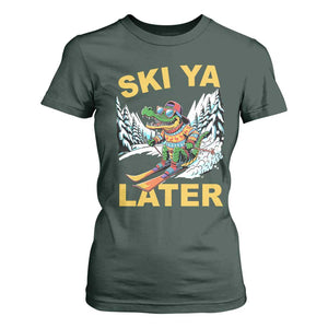 Funny Skiing Alligator T Shirt For Women Ski Ya Later Skier Snow Mountain Winter Sport TS11 Dark Forest Green Print Your Wear