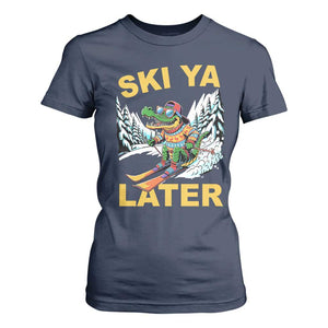 Funny Skiing Alligator T Shirt For Women Ski Ya Later Skier Snow Mountain Winter Sport TS11 Navy Print Your Wear