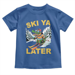 Funny Skiing Alligator Toddler T Shirt Ski Ya Later Skier Snow Mountain Winter Sport TS11 Royal Blue Print Your Wear