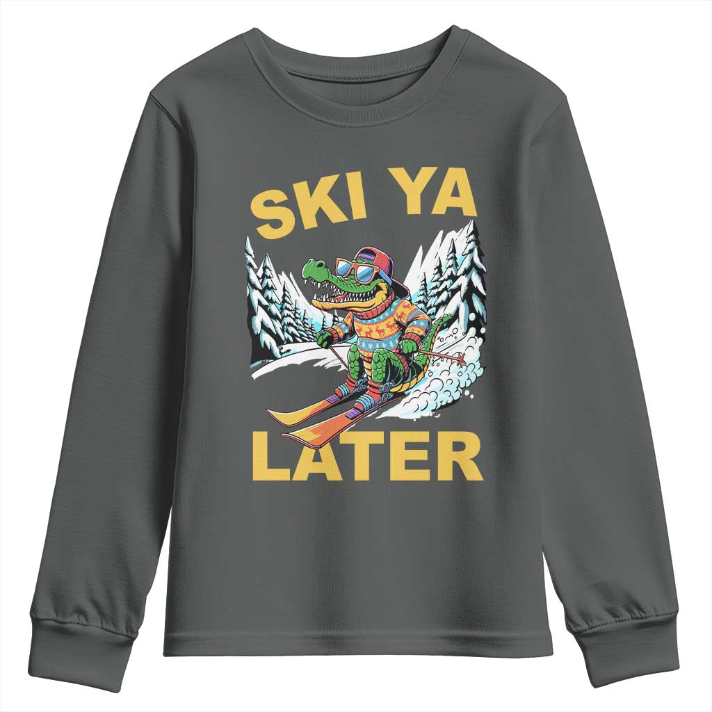 Funny Skiing Alligator Youth Sweatshirt Ski Ya Later Skier Snow Mountain Winter Sport TS11 Dark Heather Print Your Wear