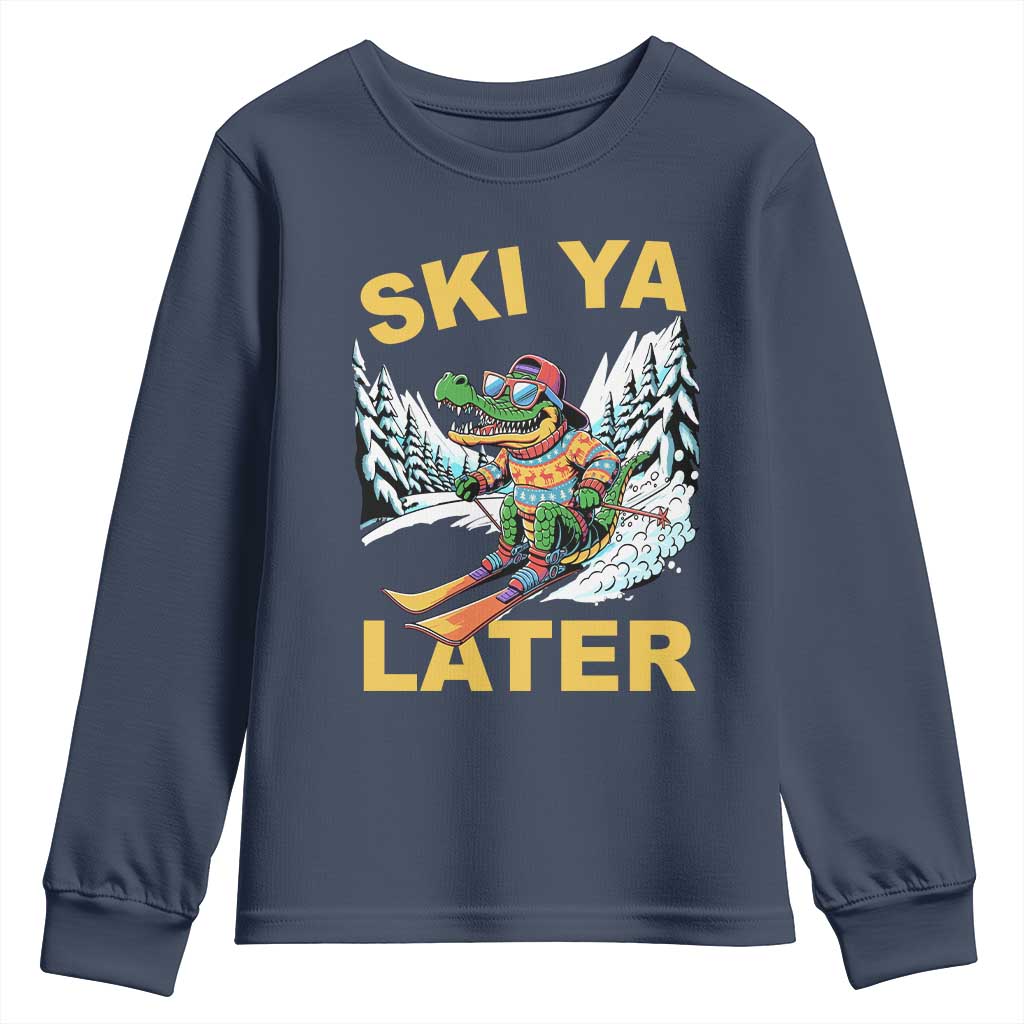 Funny Skiing Alligator Youth Sweatshirt Ski Ya Later Skier Snow Mountain Winter Sport TS11 Navy Print Your Wear