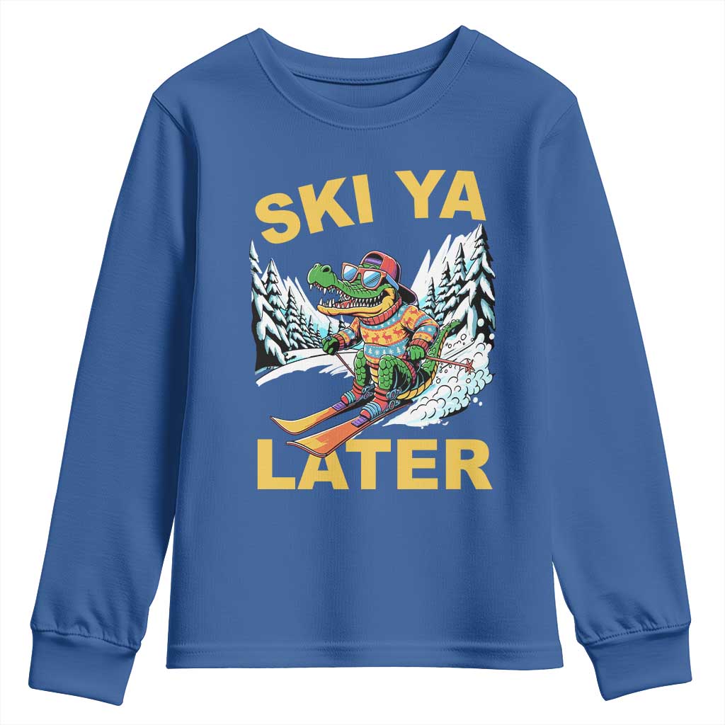 Funny Skiing Alligator Youth Sweatshirt Ski Ya Later Skier Snow Mountain Winter Sport TS11 Royal Blue Print Your Wear