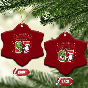 Funny Dear Santa Please Make Them Stop Saying 67 Christmas Ceramic Ornament Six Seven Meme Xmas TS11 Print Your Wear