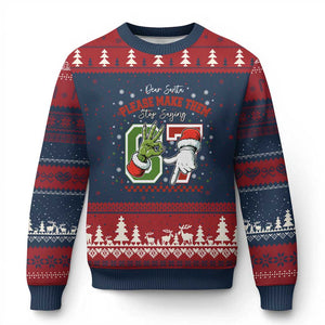 Funny Dear Santa Please Make Them Stop Saying 67 Xmas Ugly Christmas Sweater Six Seven Meme Xmas TS11 Navy Red Print Your Wear