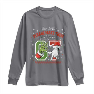 Funny Dear Santa Please Make Them Stop Saying 67 Christmas Long Sleeve Shirt Six Seven Meme Xmas TS11 Charcoal Print Your Wear