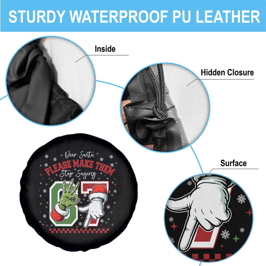 Funny Dear Santa Please Make Them Stop Saying 67 Christmas Spare Tire Cover Six Seven Meme Xmas TS11 Print Your Wear