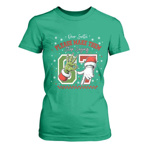 Funny Dear Santa Please Make Them Stop Saying 67 Christmas T Shirt For Women Six Seven Meme Xmas TS11 Irish Green Print Your Wear