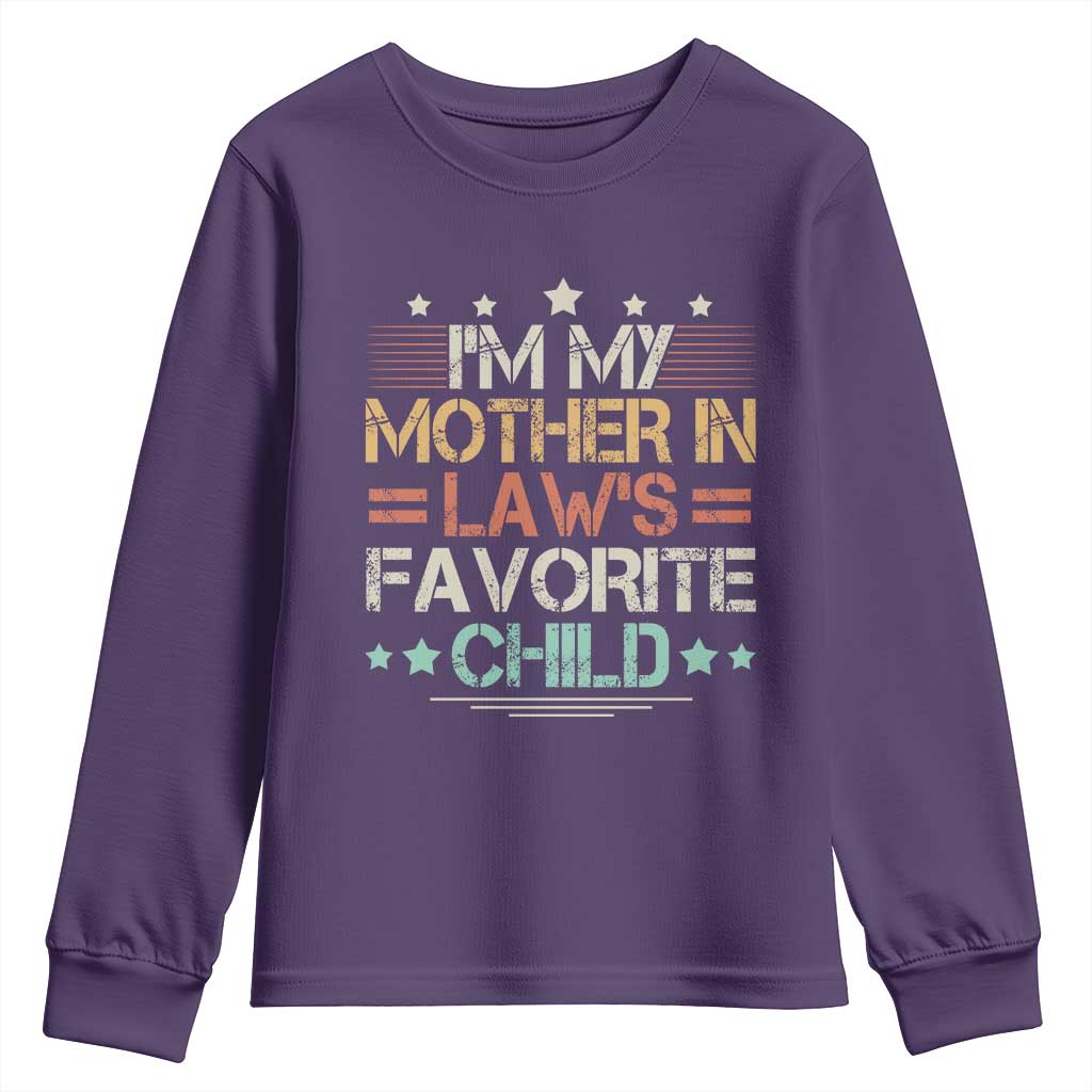 I Am My Mother In Laws Favorite Child Youth Sweatshirt Family Humor TS11 Purple Print Your Wear