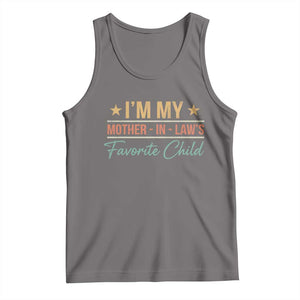 I Am My Mother In Laws Favorite Child Tank Top Funny Parent TS11 Deep Heather Print Your Wear