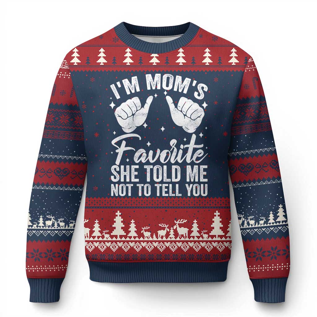 I Am Moms Favorite She Told Me Not To Tell You Ugly Christmas Sweater TS11 Navy Red Print Your Wear