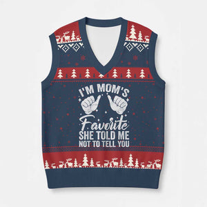 I Am Moms Favorite She Told Me Not To Tell You V-Neck Knit Sweater Vest TS11 Navy Red Print Your Wear