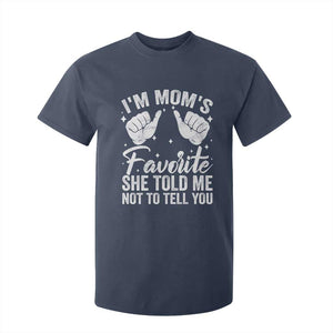 I Am Moms Favorite She Told Me Not To Tell You T Shirt For Kid TS11 Navy Print Your Wear