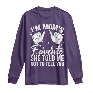 I Am Moms Favorite She Told Me Not To Tell You Long Sleeve Shirt TS11 Purple Print Your Wear
