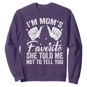 I Am Moms Favorite She Told Me Not To Tell You Sweatshirt TS11 Purple Print Your Wear