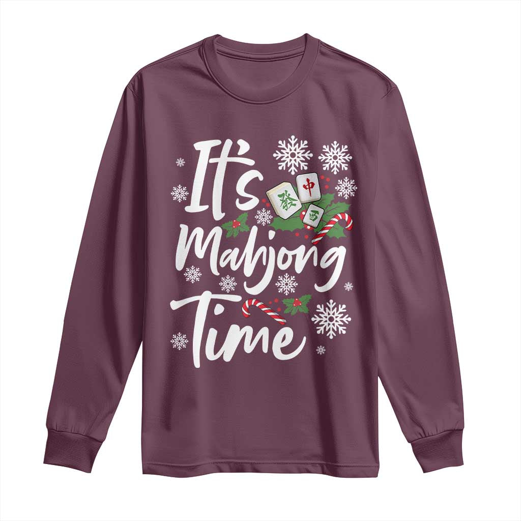 Funny Christmas Mahjong Long Sleeve Shirt It Is Mahjong Time Gambling Xmas Chinese Game TS11 Maroon Print Your Wear