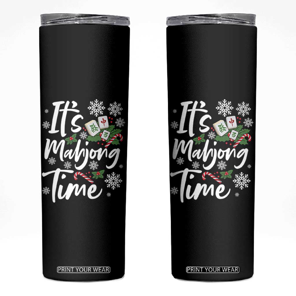 Funny Christmas Mahjong Skinny Tumbler It Is Mahjong Time Gambling Xmas Chinese Game TS11 Black Print Your Wear