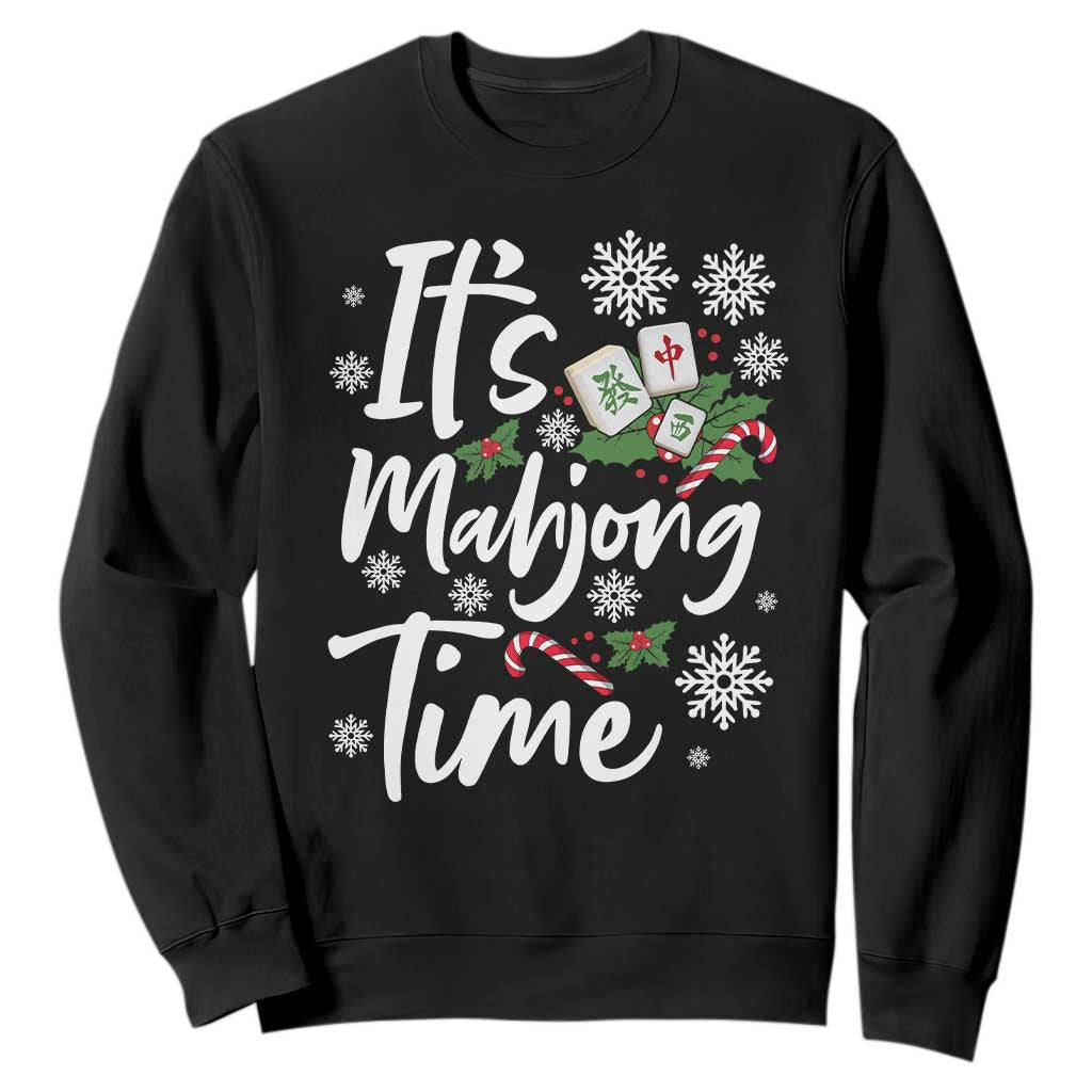 Funny Christmas Mahjong Sweatshirt It Is Mahjong Time Gambling Xmas Chinese Game TS11 Black Print Your Wear