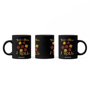 Funny RPG Tabletop Dice Coffee Mug This Is How I Roll Vintage D20 TS11 Print Your Wear