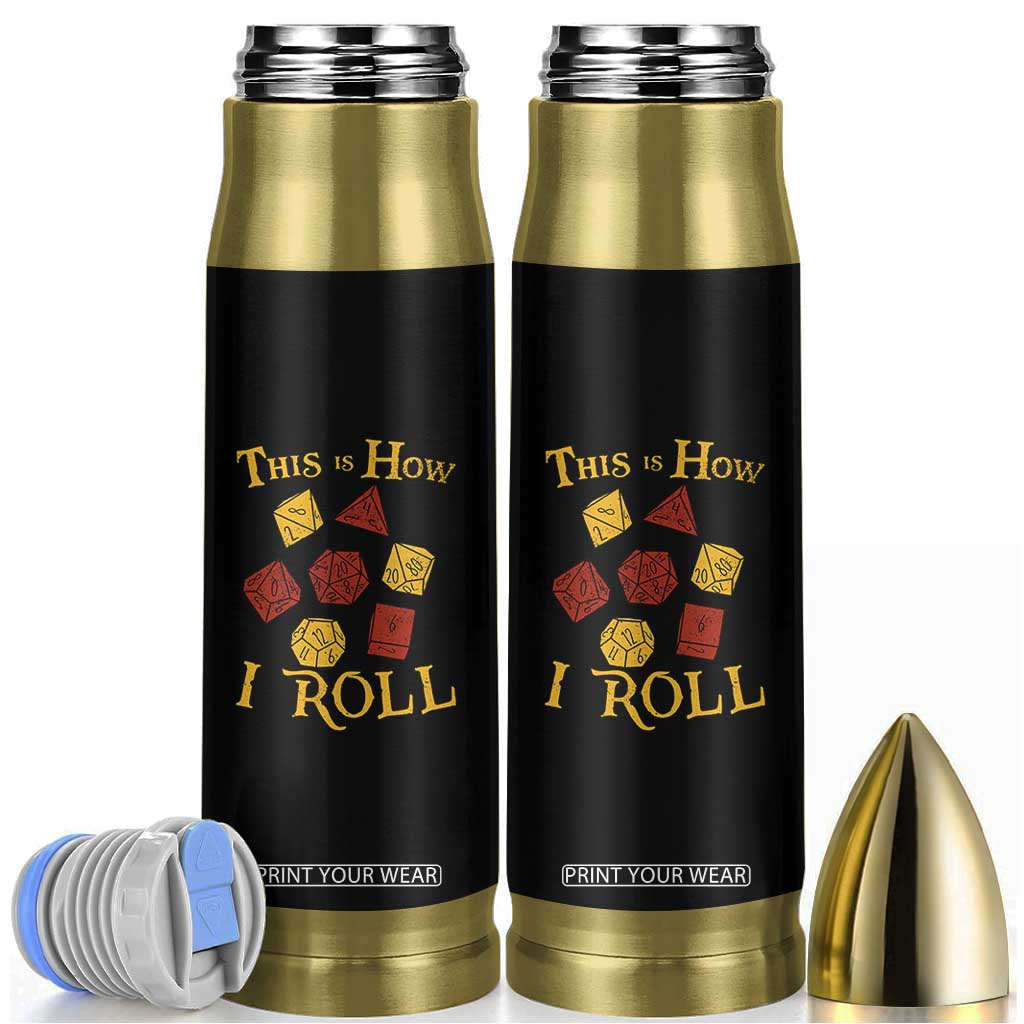 Funny RPG Tabletop Dice Bullet Tumbler This Is How I Roll Vintage D20 TS11 Black Print Your Wear