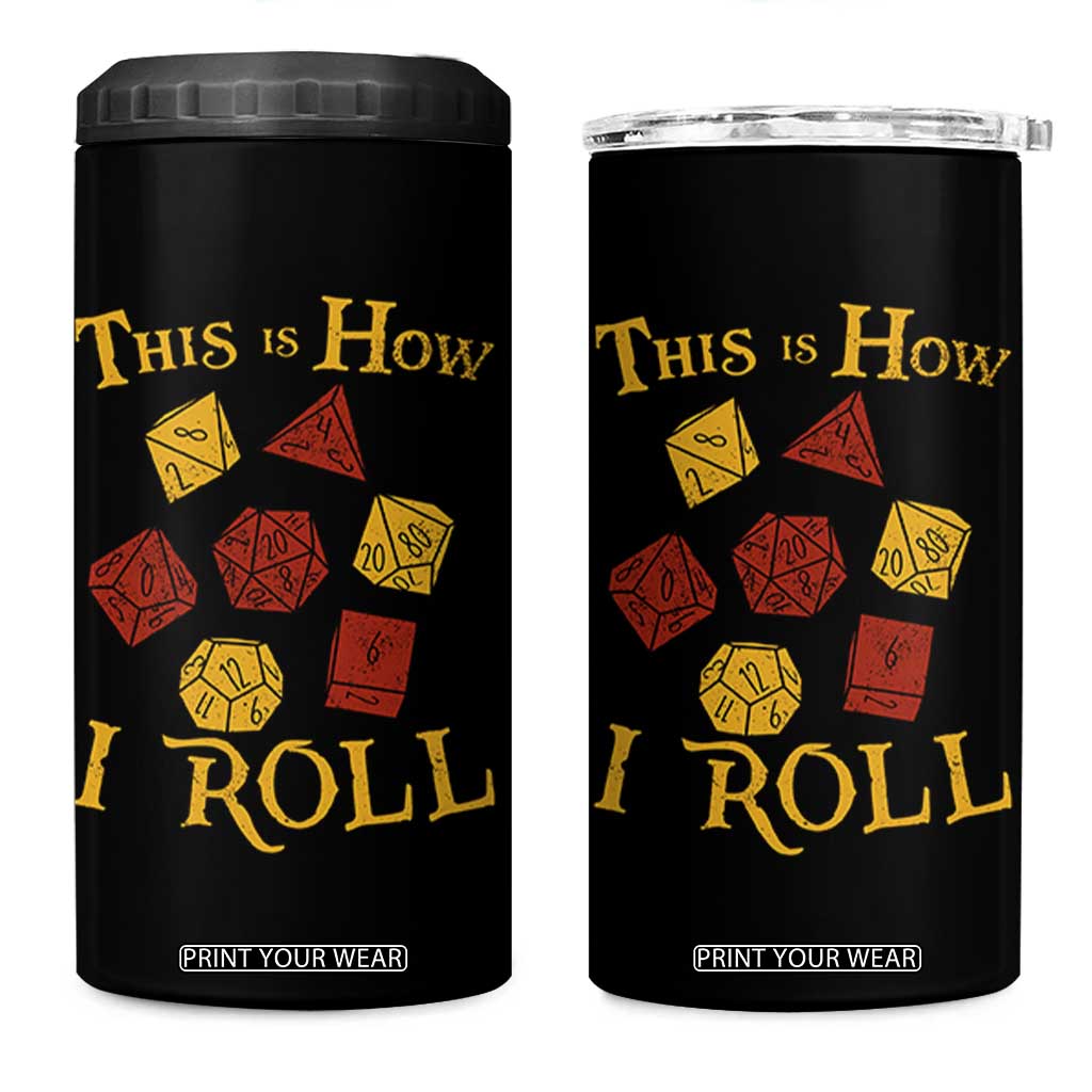 Funny RPG Tabletop Dice 4 in 1 Can Cooler Tumbler This Is How I Roll Vintage D20 TS11 One Size: 16 oz Black Print Your Wear