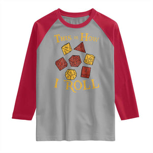 Funny RPG Tabletop Dice Raglan Shirt This Is How I Roll Vintage D20 TS11 Sport Gray Red Print Your Wear