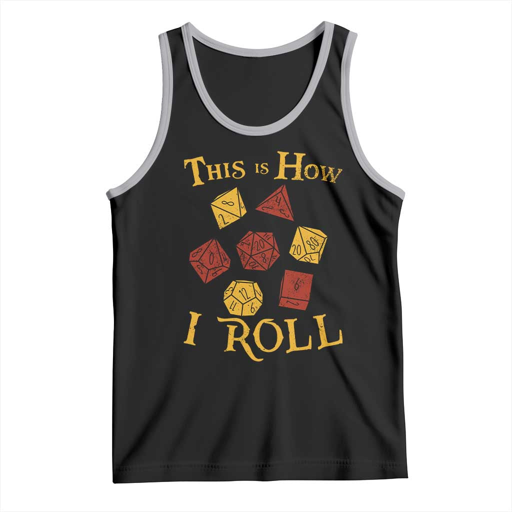 Funny RPG Tabletop Dice Tank Top This Is How I Roll Vintage D20 TS11 Black Athletic Heather Print Your Wear