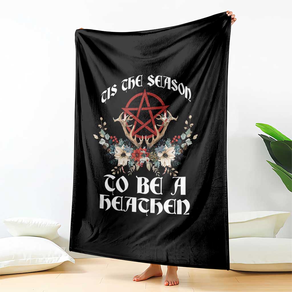 Tis The Season To Be The Heathen Throw Blanket Pagan Christmas Yule Holiday Pentagram TS11 Print Your Wear