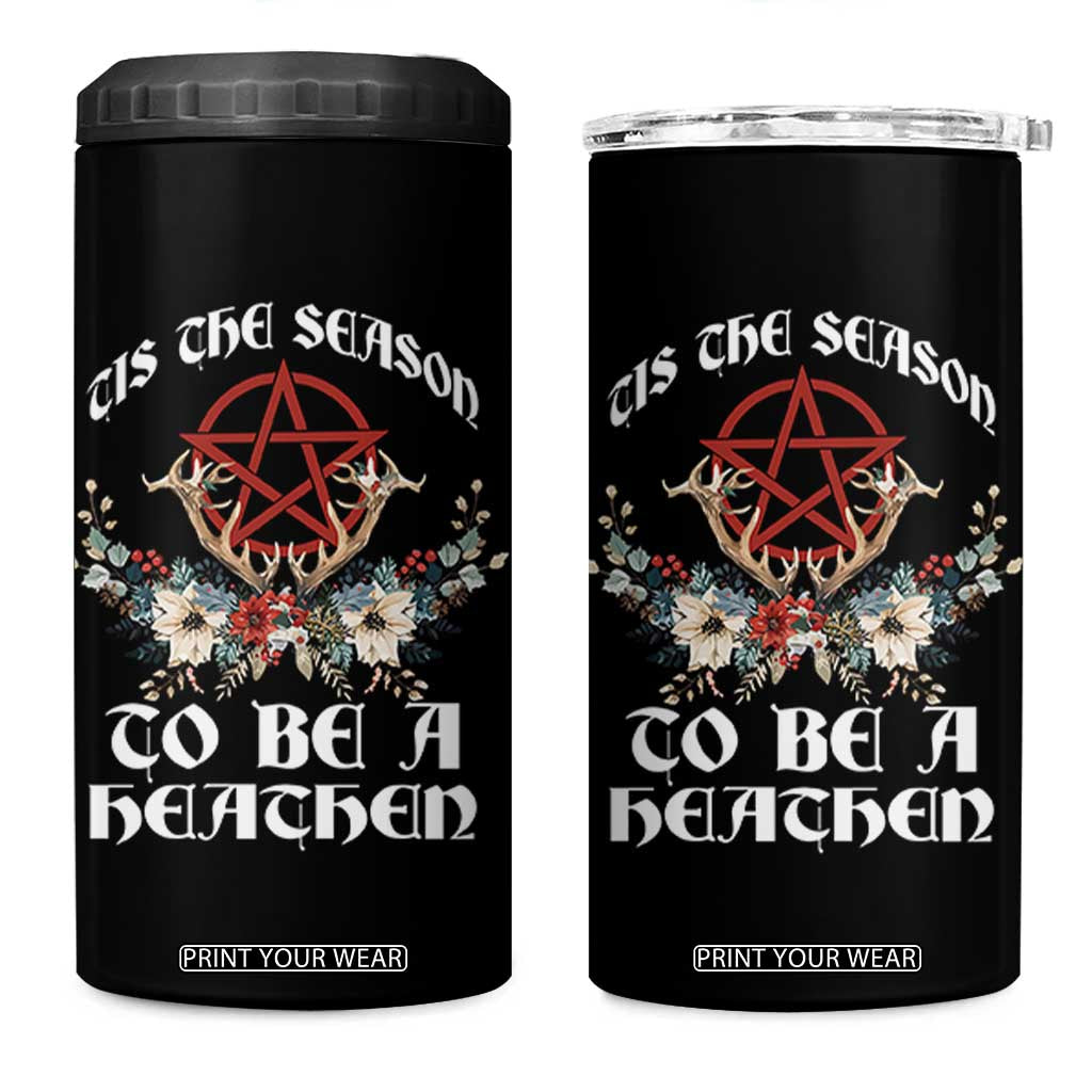Tis The Season To Be The Heathen 4 in 1 Can Cooler Tumbler Pagan Christmas Yule Holiday Pentagram TS11 One Size: 16 oz Black Print Your Wear