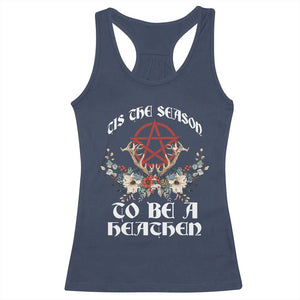 Tis The Season To Be The Heathen Racerback Tank Top Pagan Christmas Yule Holiday Pentagram TS11 Navy Print Your Wear
