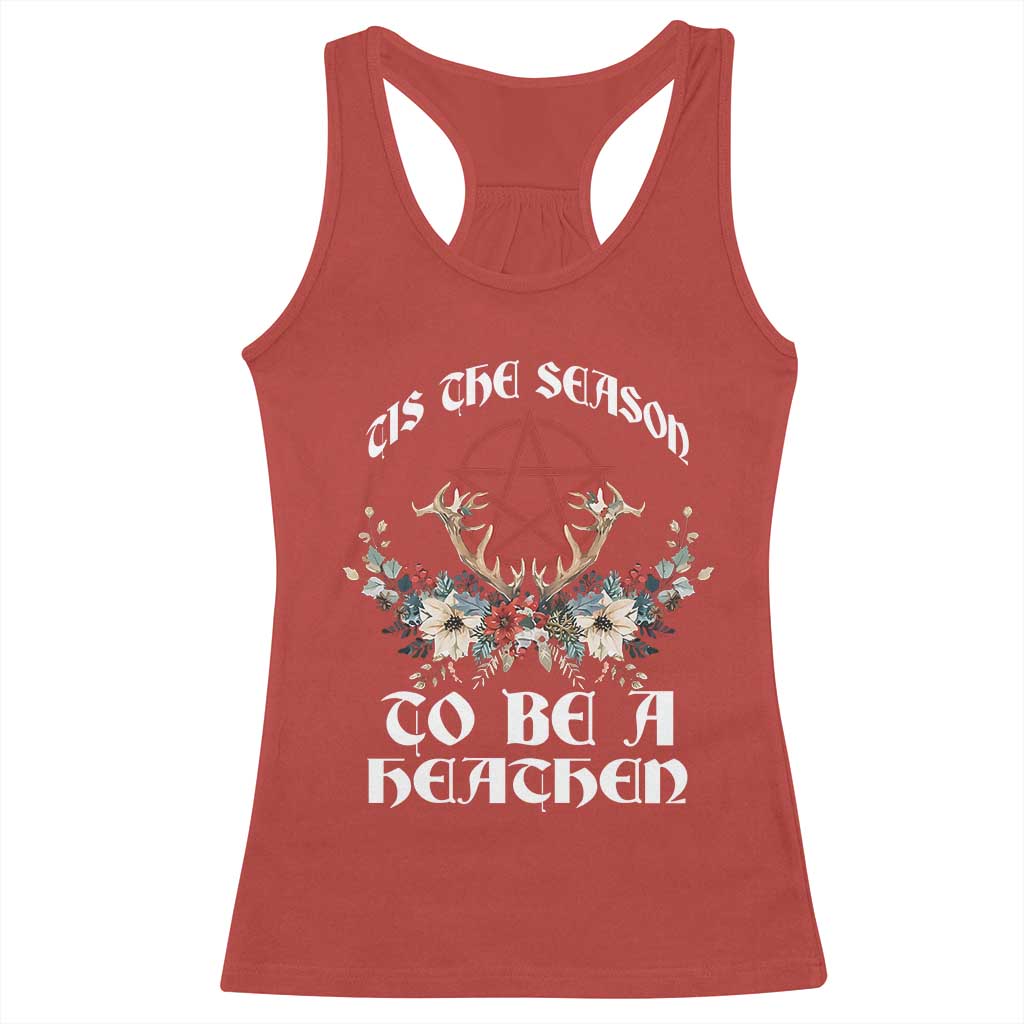 Tis The Season To Be The Heathen Racerback Tank Top Pagan Christmas Yule Holiday Pentagram TS11 Red Print Your Wear