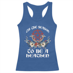 Tis The Season To Be The Heathen Racerback Tank Top Pagan Christmas Yule Holiday Pentagram TS11 Royal Blue Print Your Wear