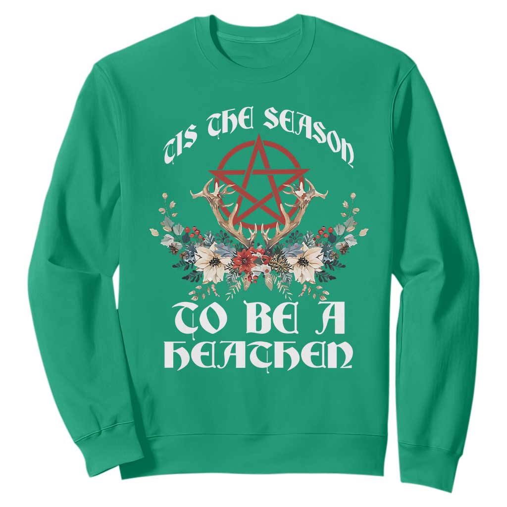 Tis The Season To Be The Heathen Sweatshirt Pagan Christmas Yule Holiday Pentagram TS11 Irish Green Print Your Wear
