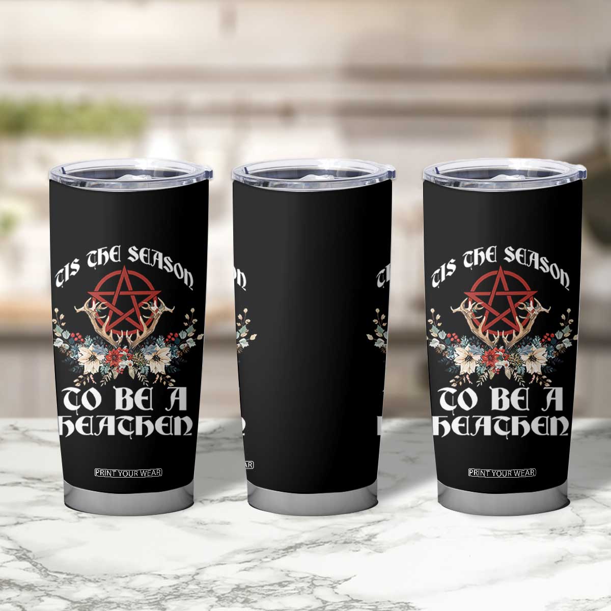 Tis The Season To Be The Heathen Tumbler Cup Pagan Christmas Yule Holiday Pentagram TS11 Print Your Wear