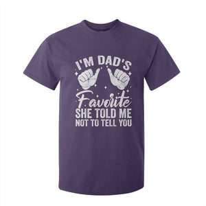 I Am Dads Favorite He Told Me Not To Tell You T Shirt For Kid TS11 Purple Print Your Wear
